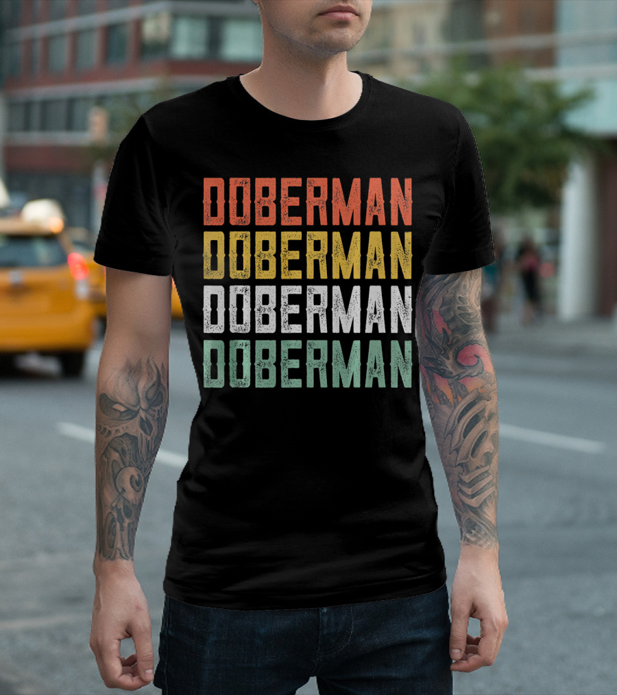 Doberman Retro Dog Lover Gag Vintage Colorful Text Stacked T-Shirt