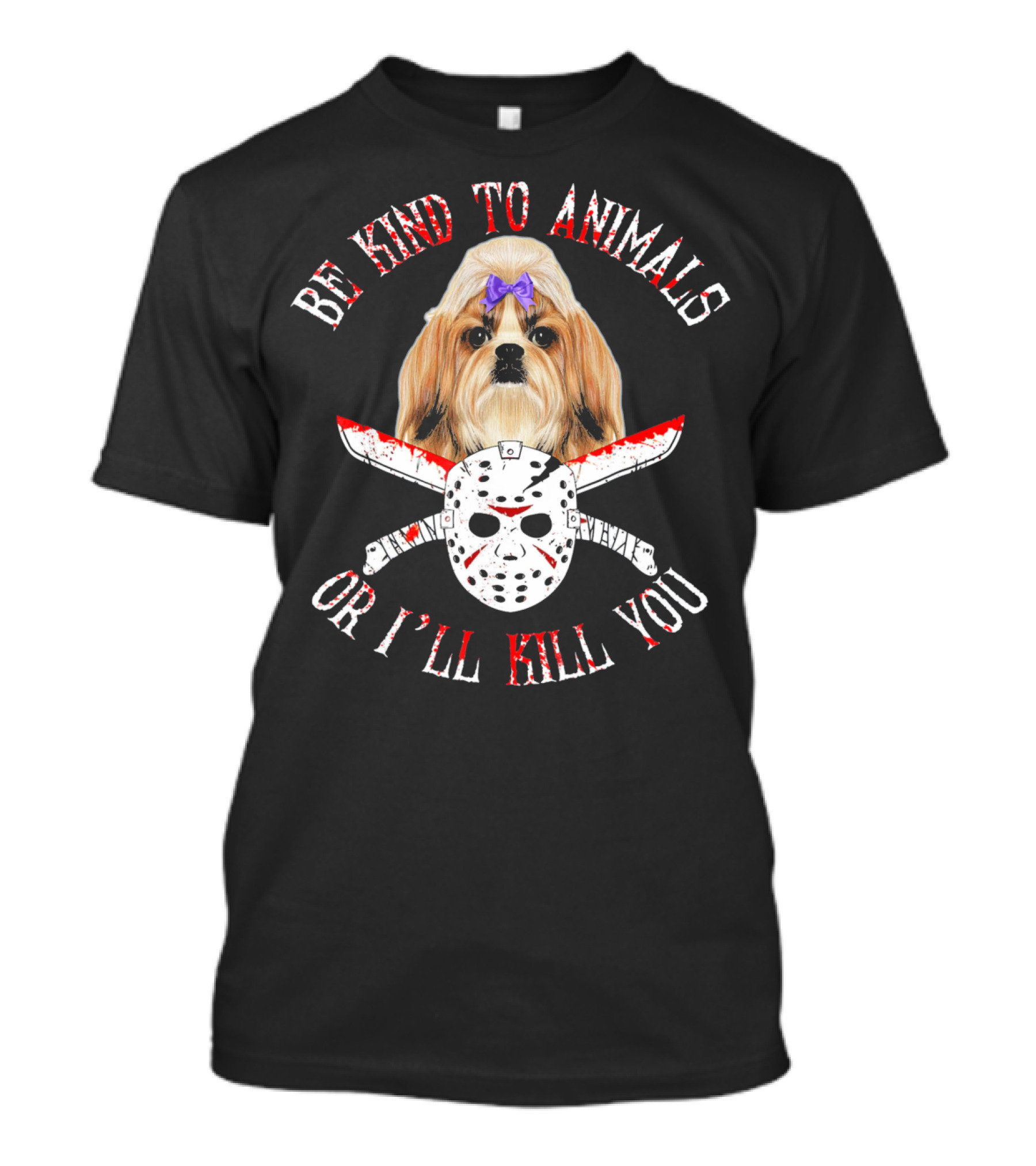 Shih Tzu Be Kind To Animals Or I'll Kill You Horror Mask Crossed Cleavers T-Shirt