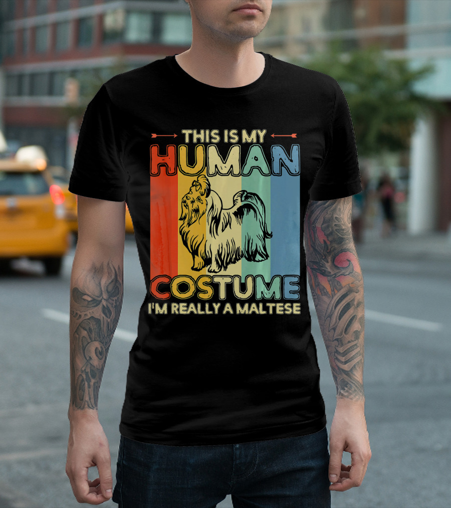 This Is My Human Costume I'm Really A Maltese T-Shirt