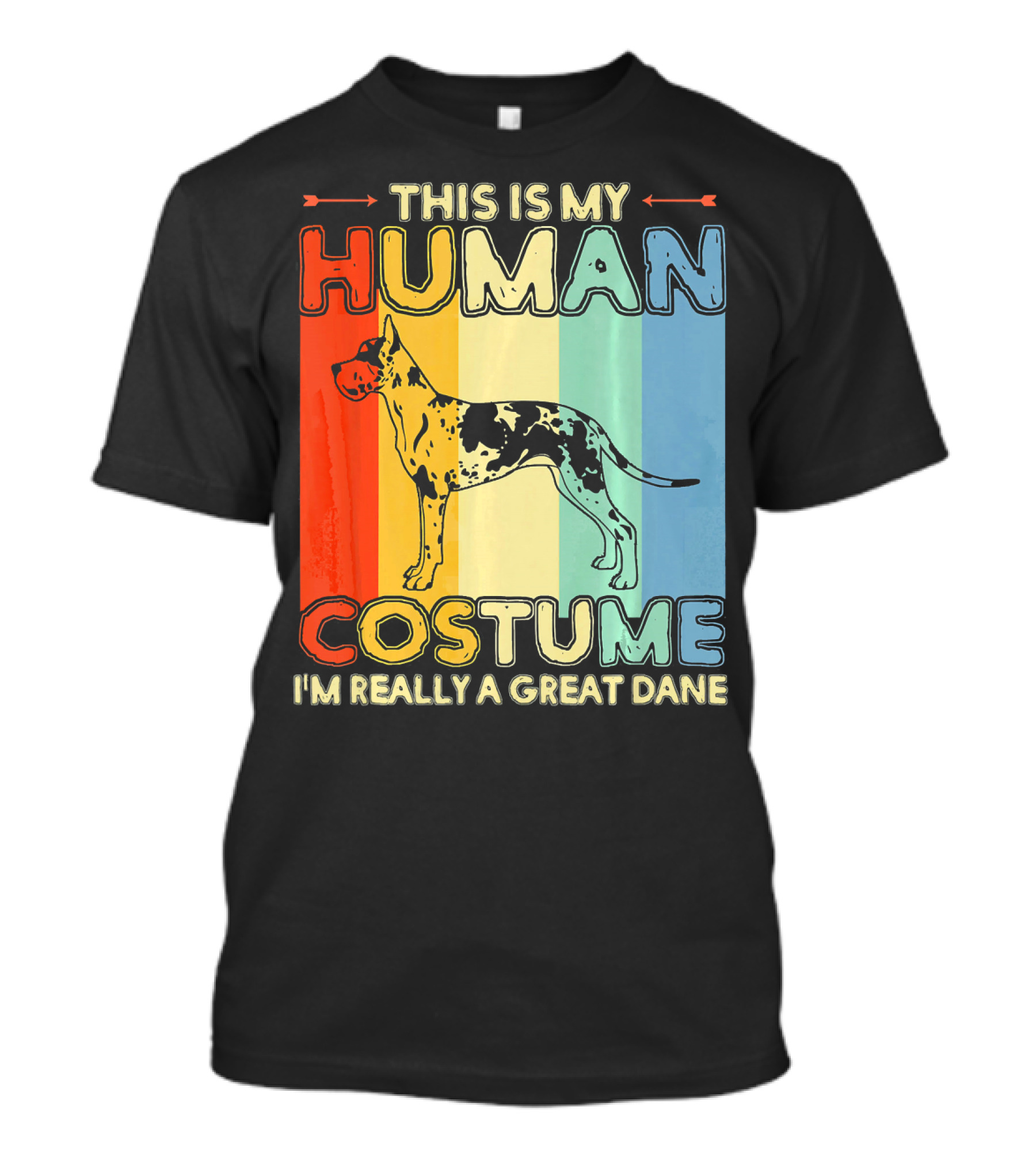 This Is My Human Costume I'm Really A Great Dane T-Shirt