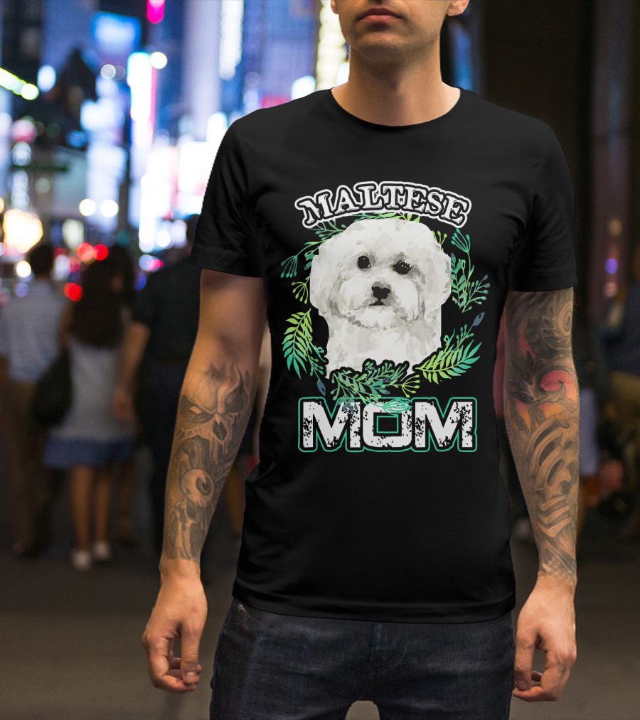 Maltese Mom Maltese Dog With Leaf Accents T-Shirt