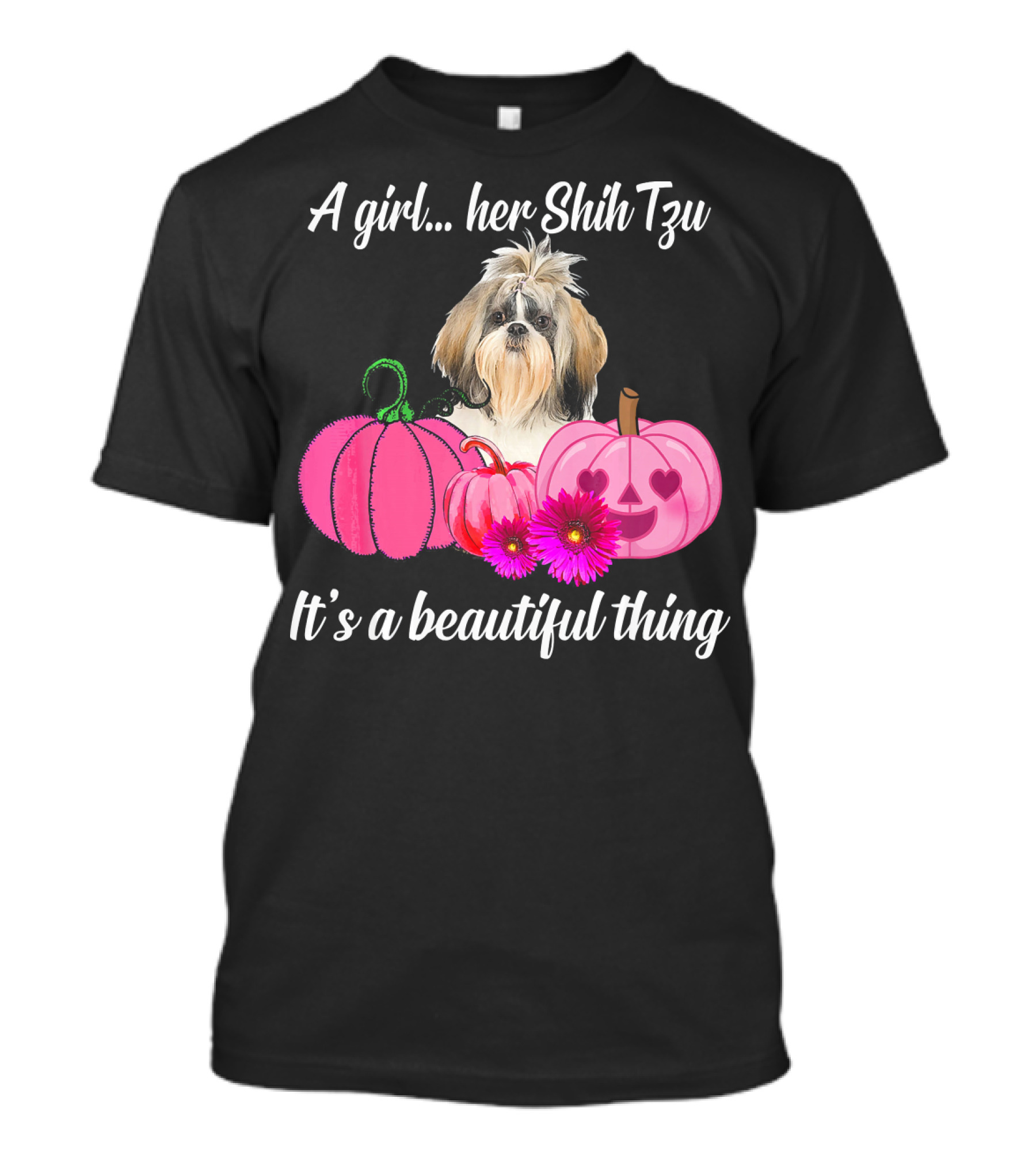 A Girl And Her Shih Tzu It's A Beautiful Thing With Pink Pumpkins And Flowers T-Shirt