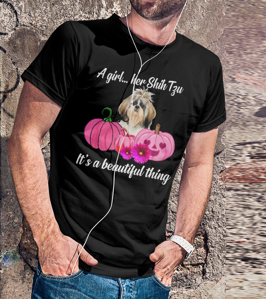 A Girl And Her Shih Tzu It's A Beautiful Thing With Pink Pumpkins And Flowers T-Shirt