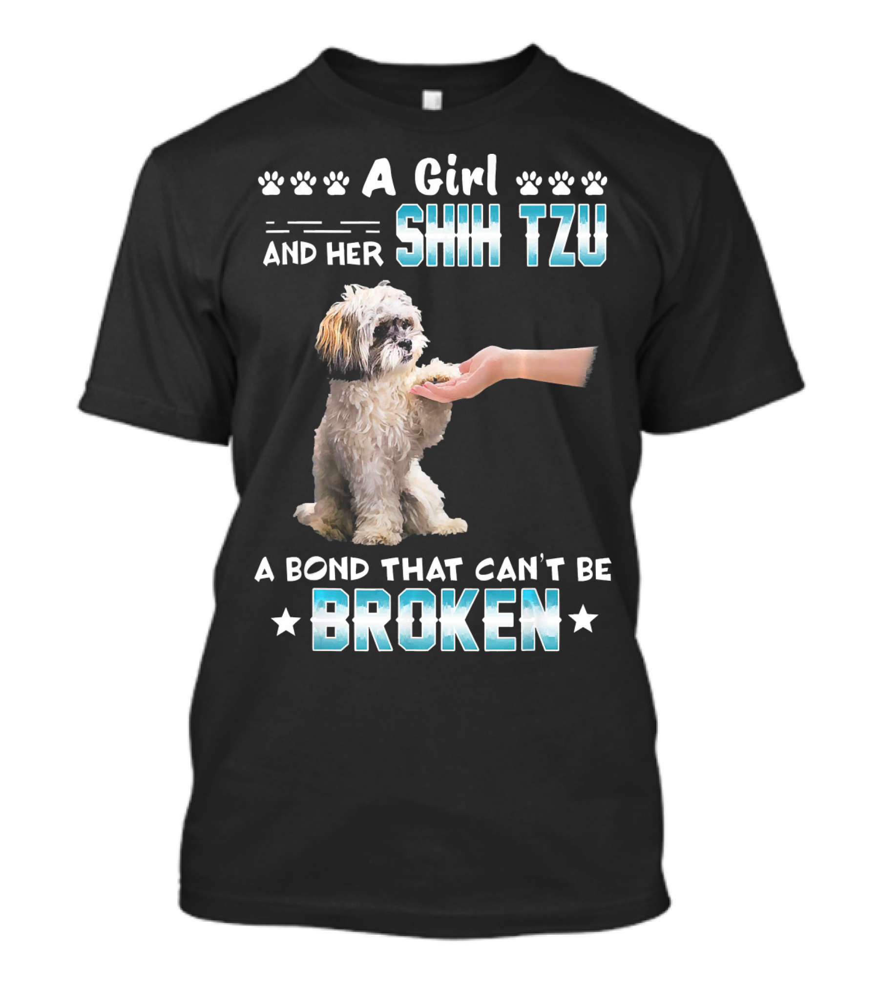 A Girl And Her Shih Tzu A Bond That Can't Be Broken T-Shirt