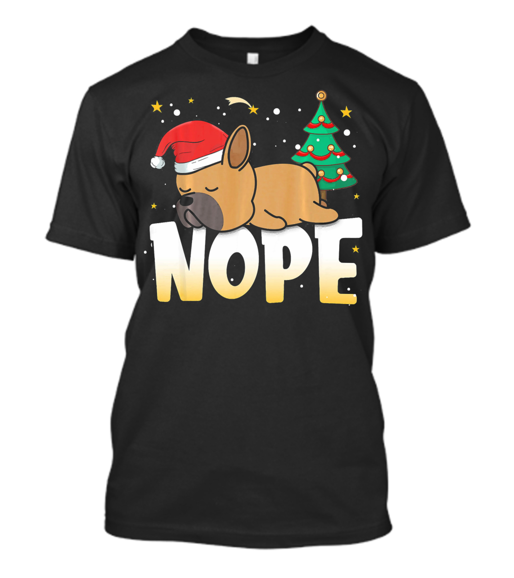 Christmas Nope Lazy Dog With Santa Hat And Tree T-Shirt