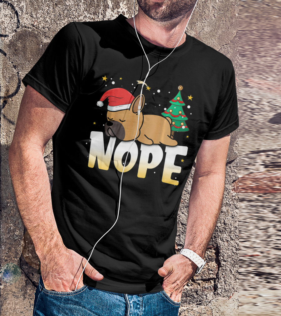 Christmas Nope Lazy Dog With Santa Hat And Tree T-Shirt