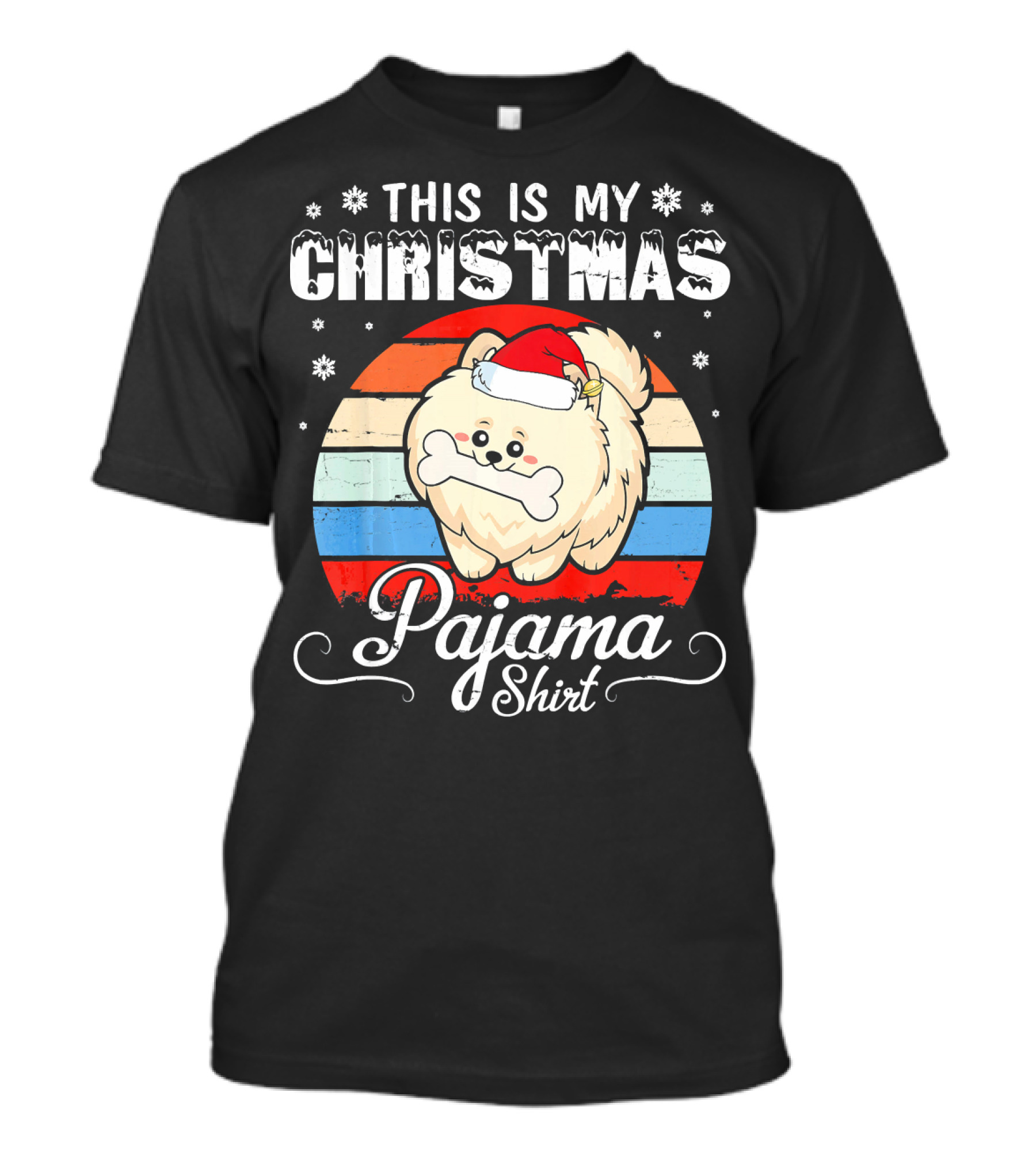 This Is My Christmas Pajama Shirt Pomeranian Dog Noel Hat Snow T-Shirt