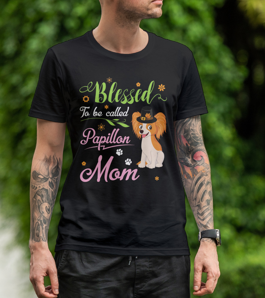 Blessed To Be Called Papillon Mom T-Shirt