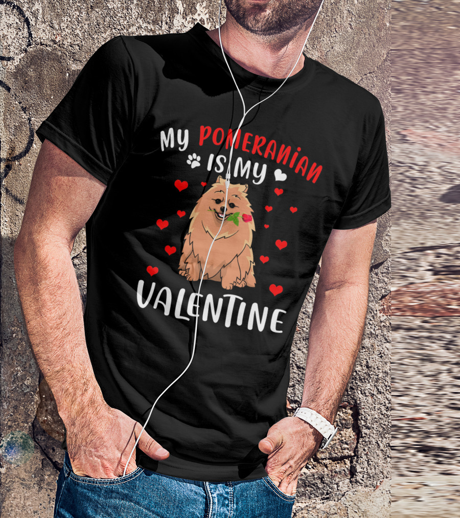 My Pomeranian Is My Valentine Hearts T-Shirt