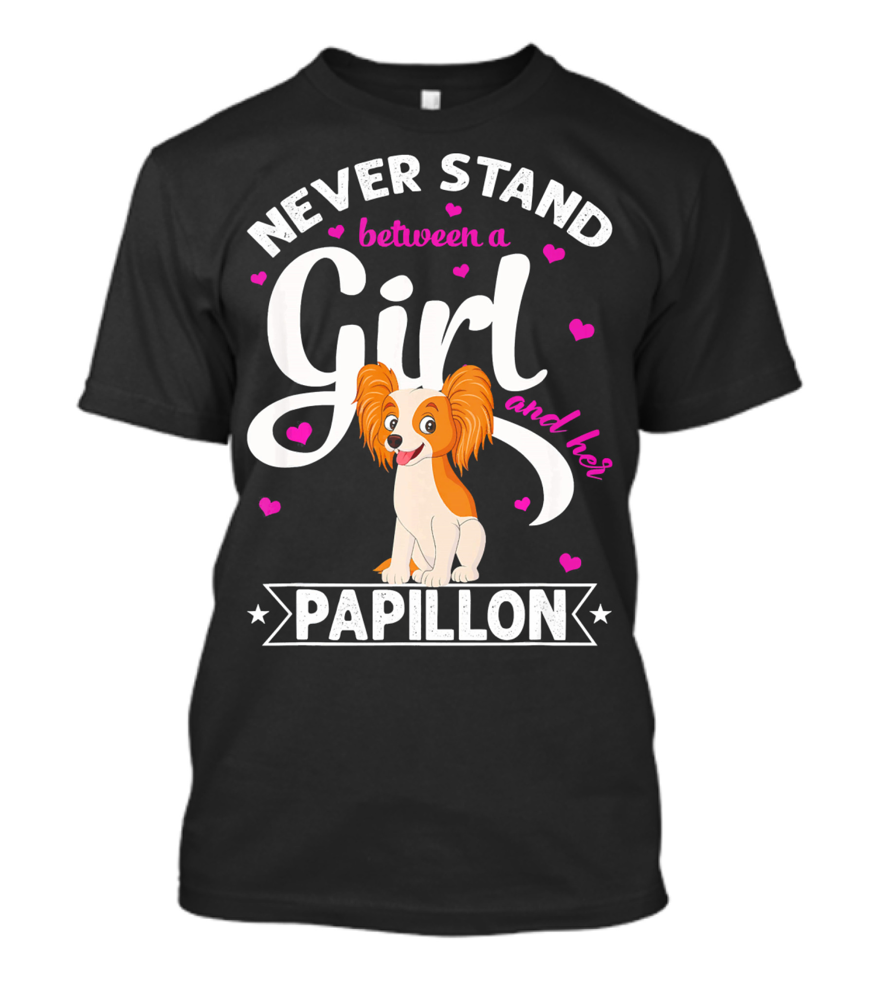 Never Stand Between A Girl And Her Papillon T-Shirt