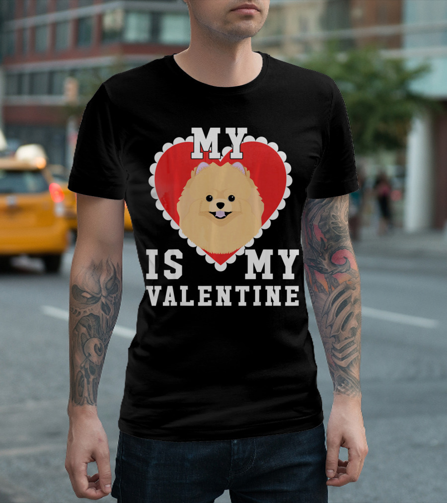 My Pomeranian Is My Valentine T-Shirt