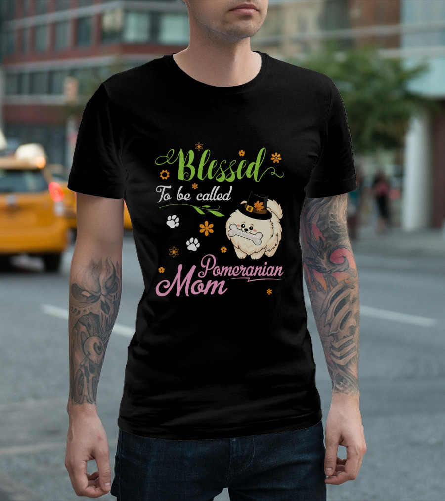 Blessed to Be Called Pomeranian Mom with Cute Dog and Flowers T-Shirt