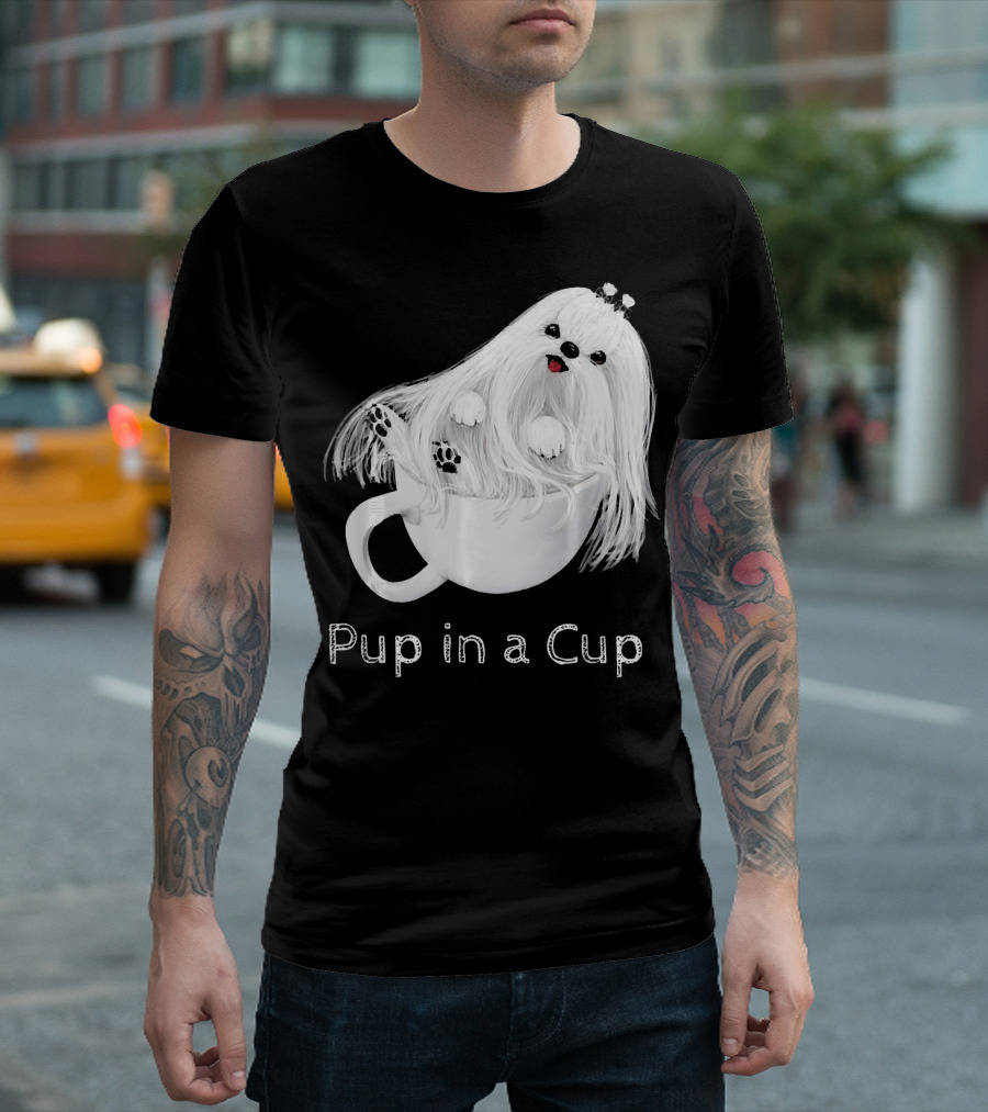 Pup In A Cup Maltese Puppy In A Teacup T-Shirt