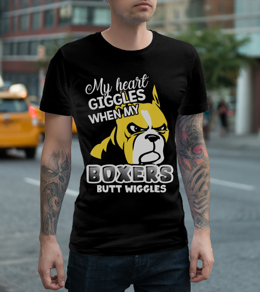 My Heart Giggles When My Boxers Butt Wiggles T-Shirt