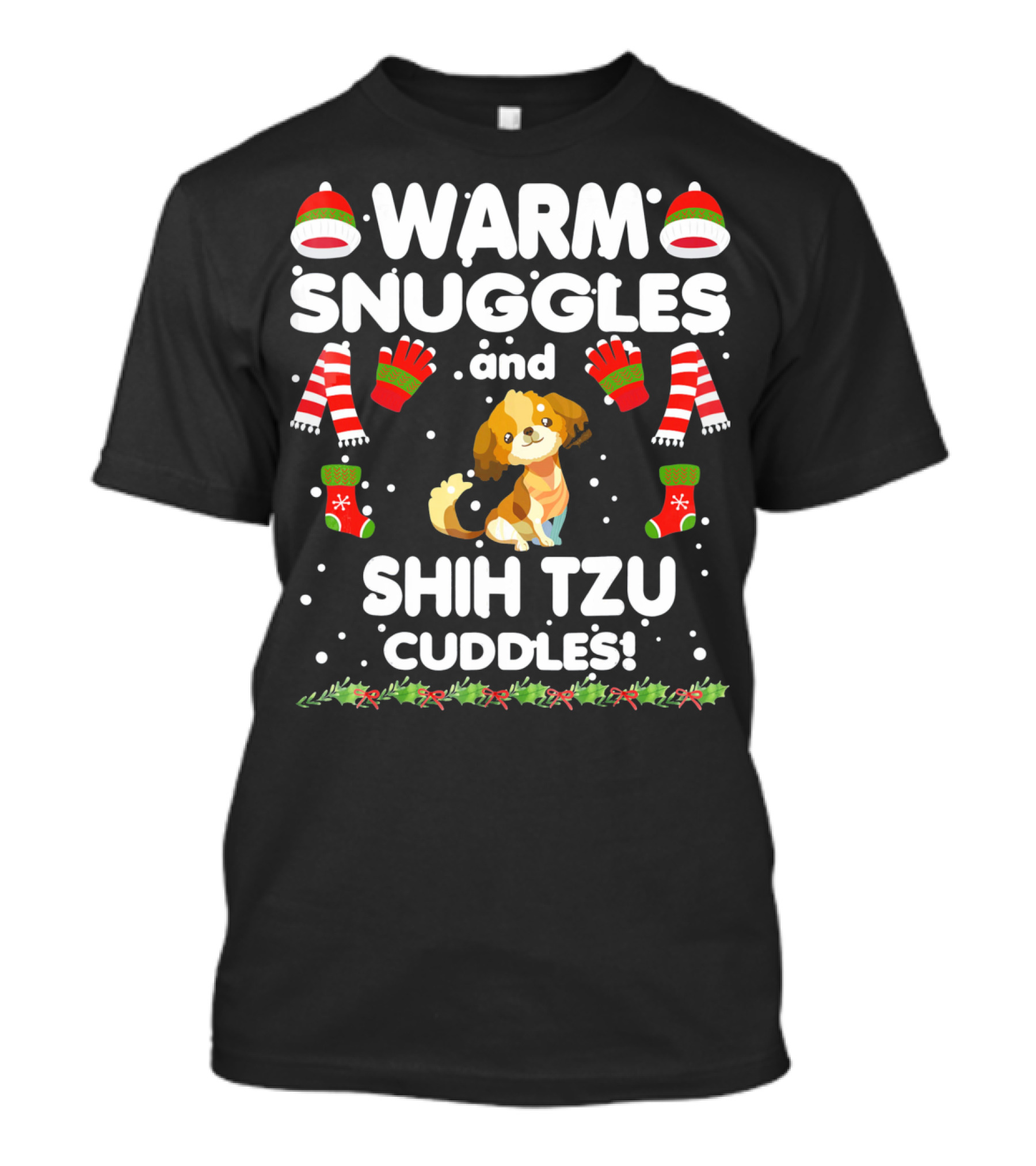 Warm Snuggles And Shih Tzu Cuddles Festive Holiday Winter Dog Lovers Cozy Season T-Shirt