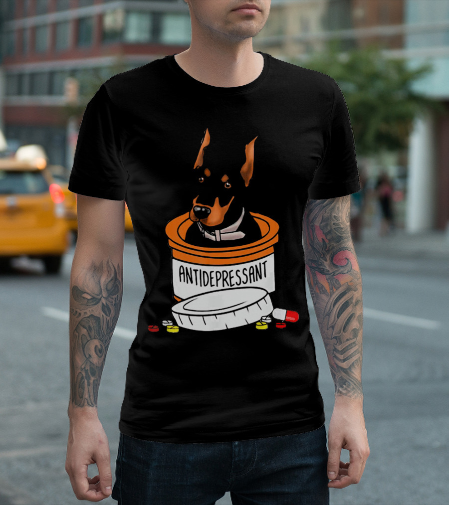 Doberman Antidepressant Medicine T-Shirt