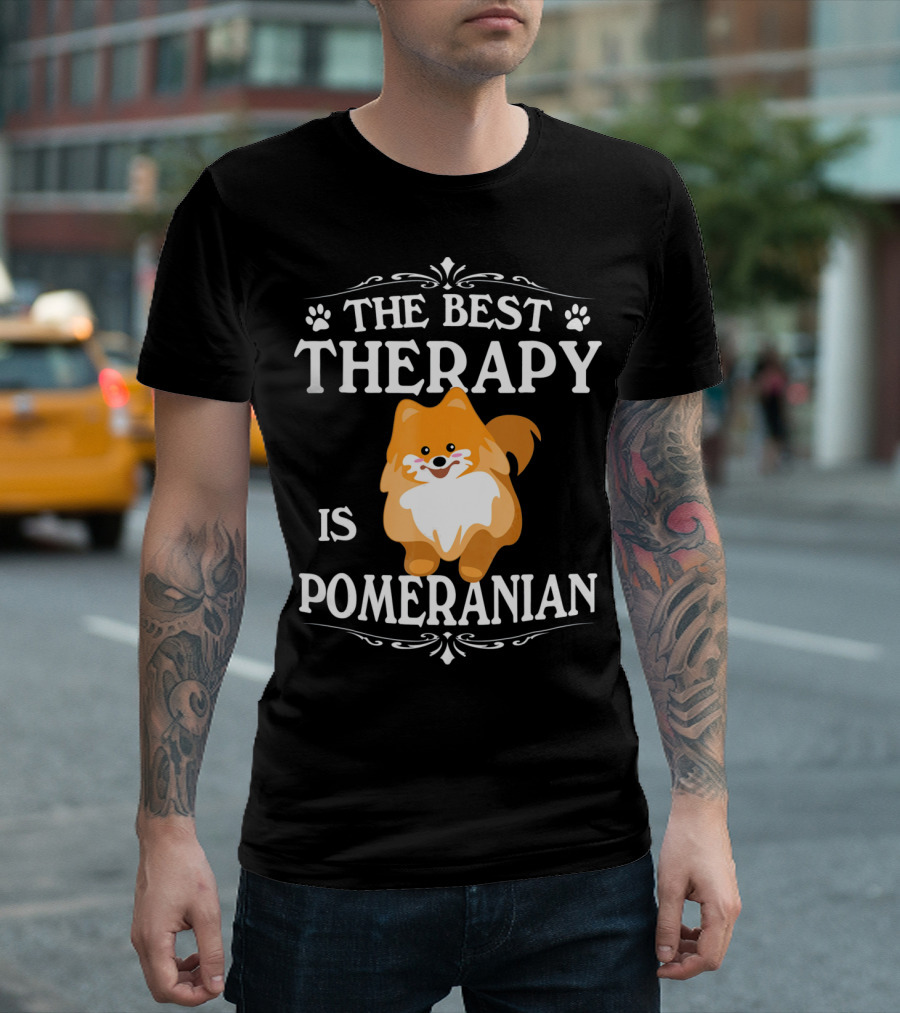 The Best Therapy Is Pomeranian T-Shirt