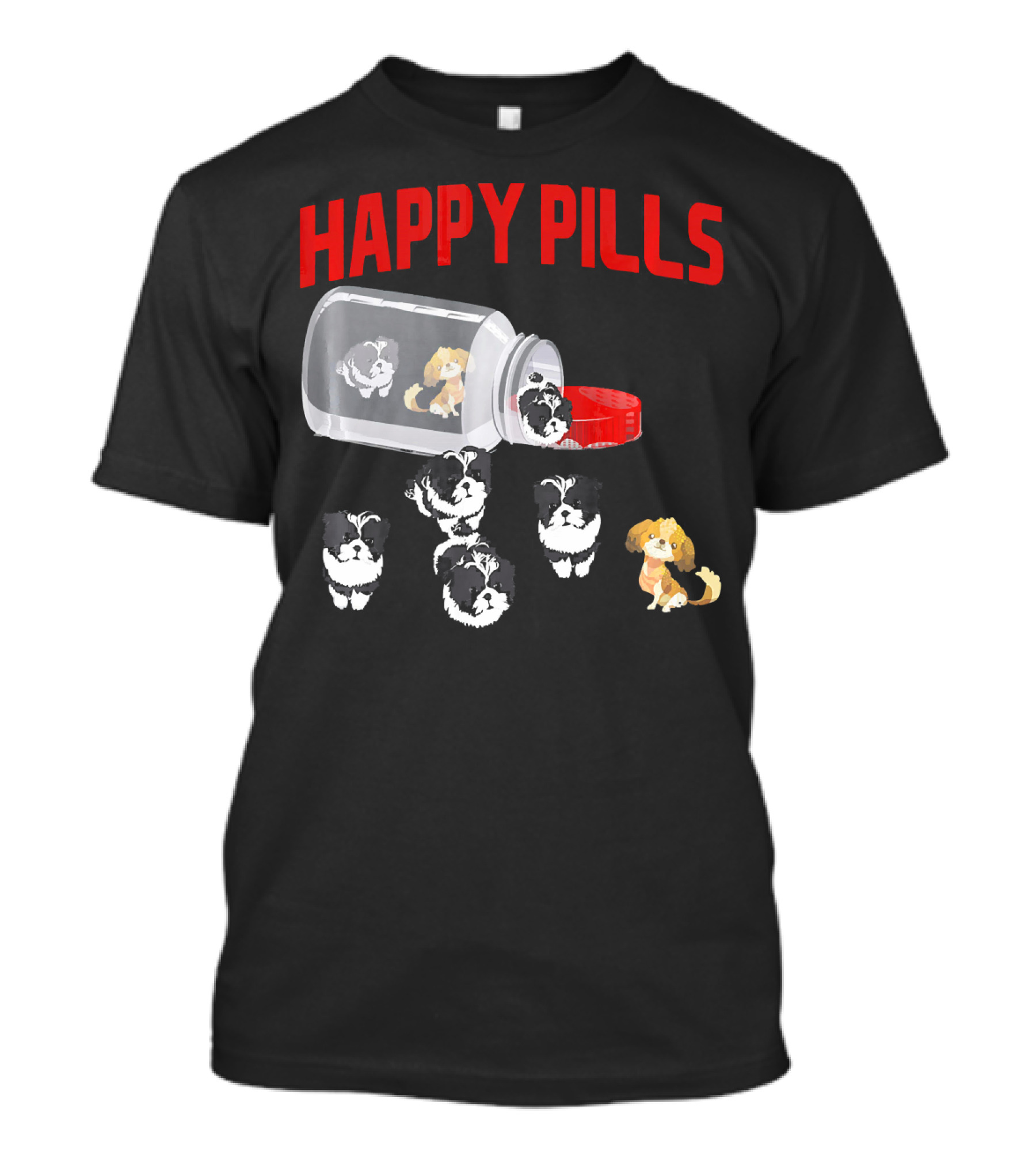 Shih Tzu Happy Pills Funny Medicine Dogs In A Bottle T-Shirt