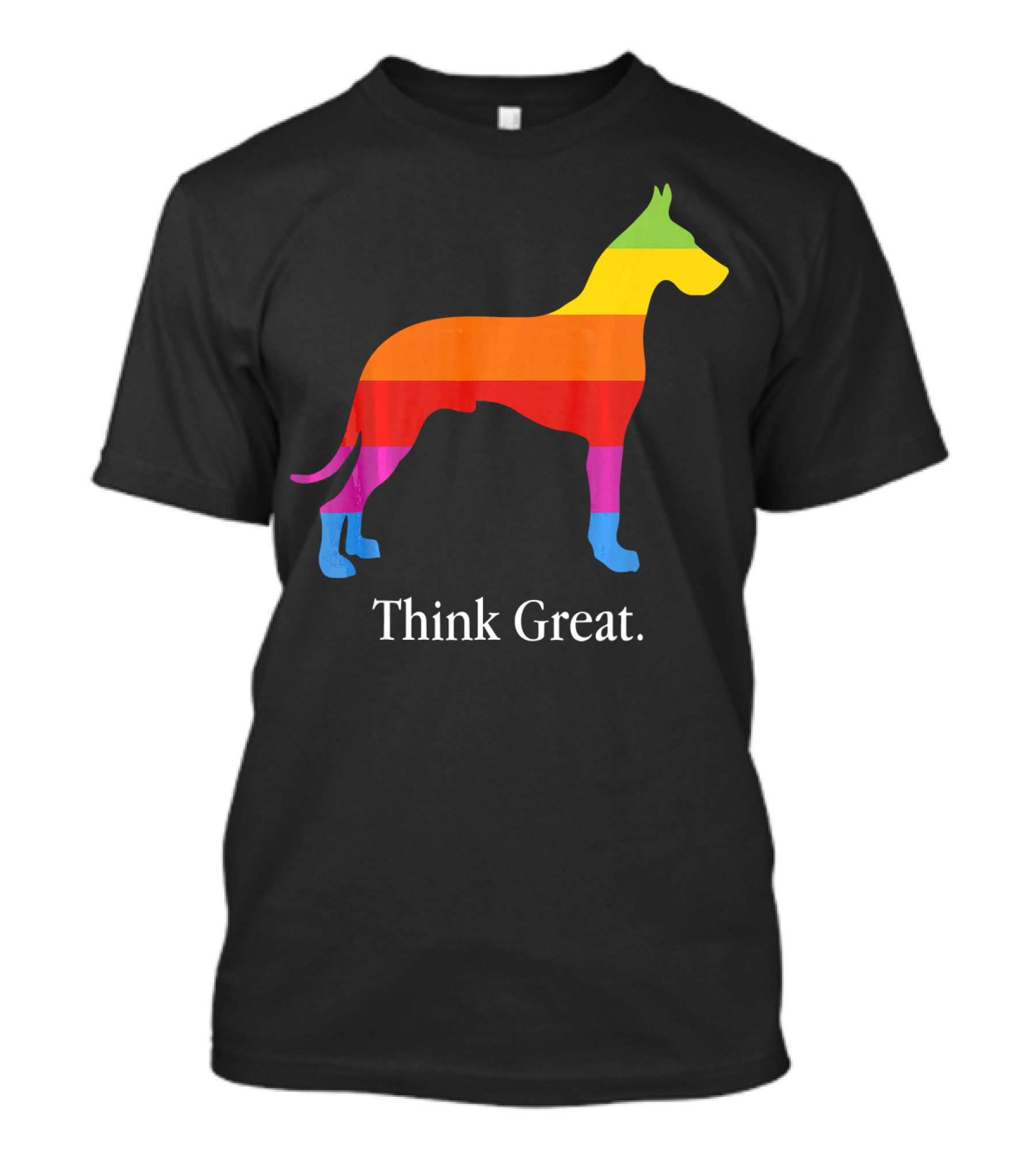 Think Great Dane Dog Rainbow Theme For Pet Owners T-Shirt