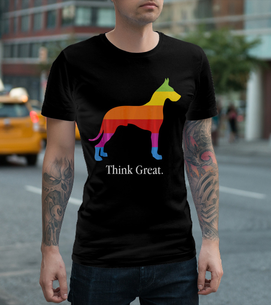 Think Great Dane Dog Rainbow Theme For Pet Owners T-Shirt