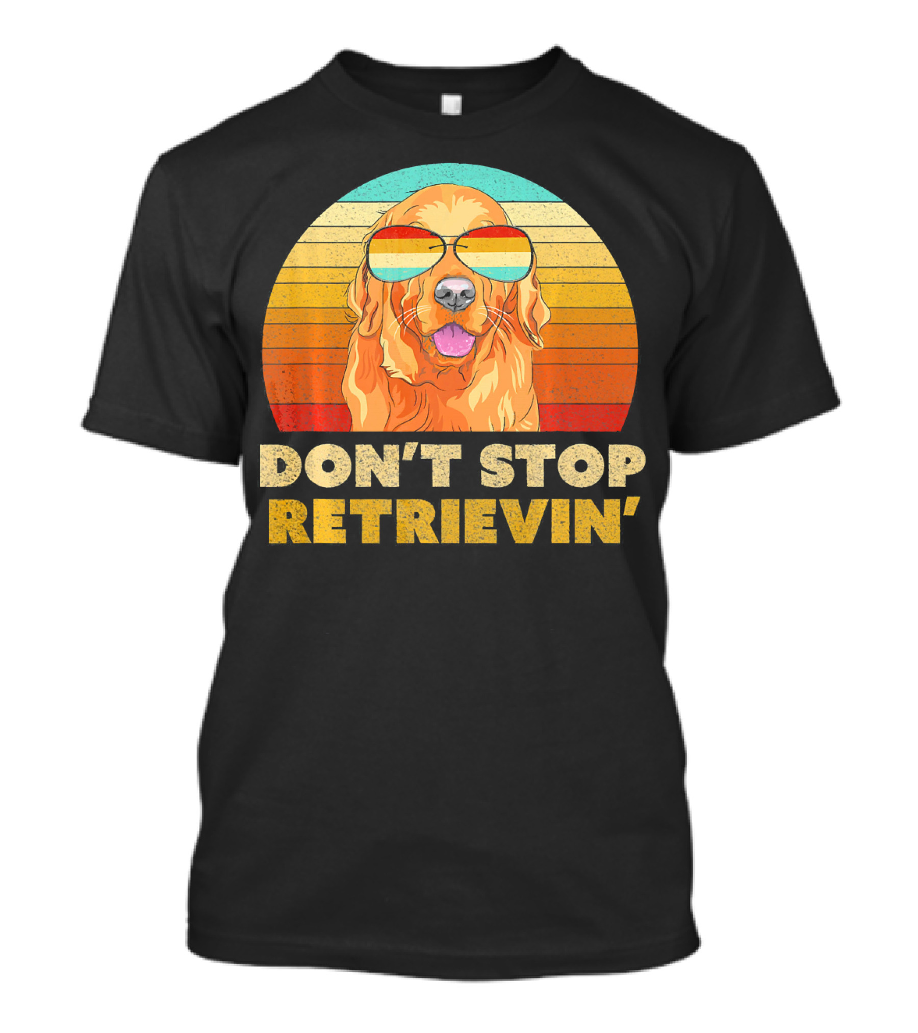 Don't Stop Retrievin Retro Golden Retriever Vintage Sunglasses T-Shirt