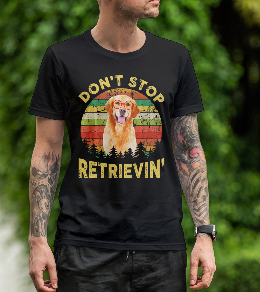 DON'T STOP RETRIEVIN' Funny Golden Retriever With Retro Glasses And Sunset Background T-Shirt