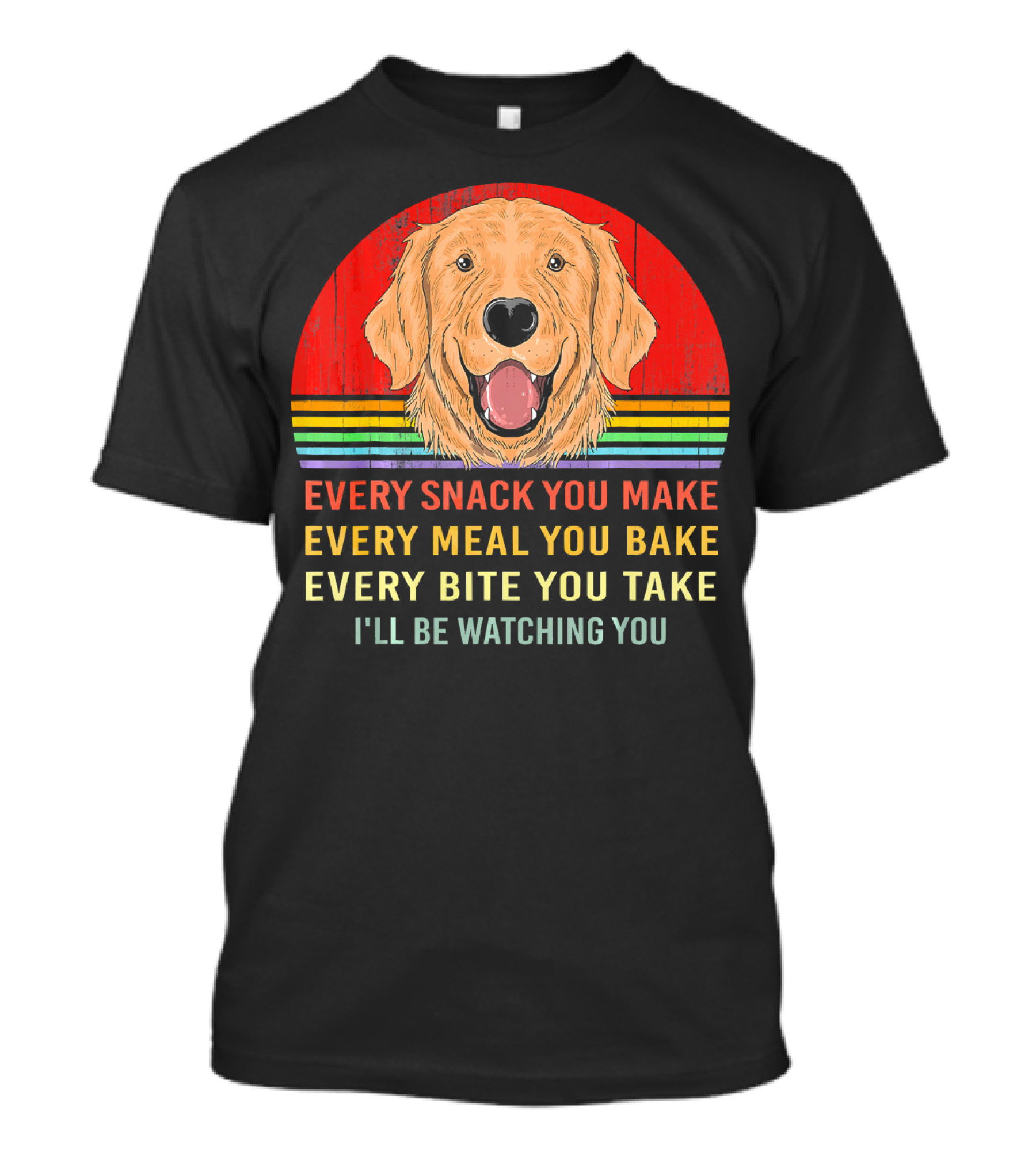 Every Snack You Make Funny Retro Vintage Labrador Retriever T-Shirt