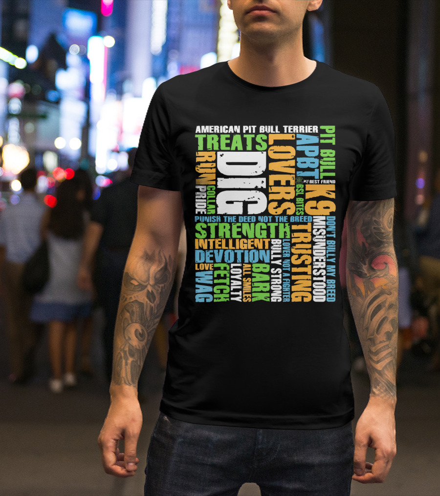 American Pit Bull Terrier Word Cloud Strength Loyalty Devotion K9 Trusting Loving T-Shirt