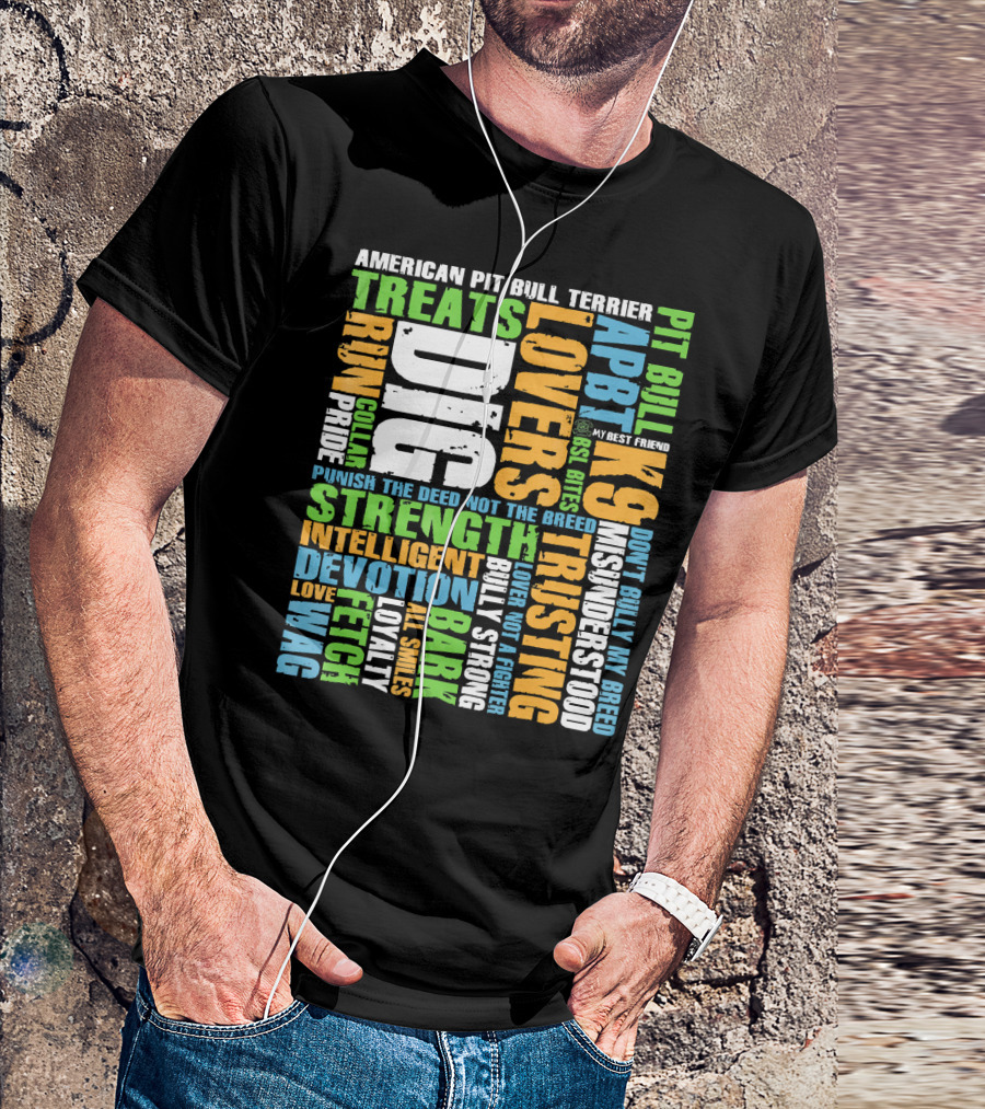 American Pit Bull Terrier Word Cloud Strength Loyalty Devotion K9 Trusting Loving T-Shirt
