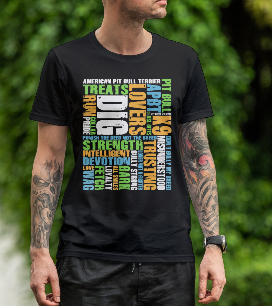 American Pit Bull Terrier Word Cloud Strength Loyalty Devotion K9 Trusting Loving T-Shirt