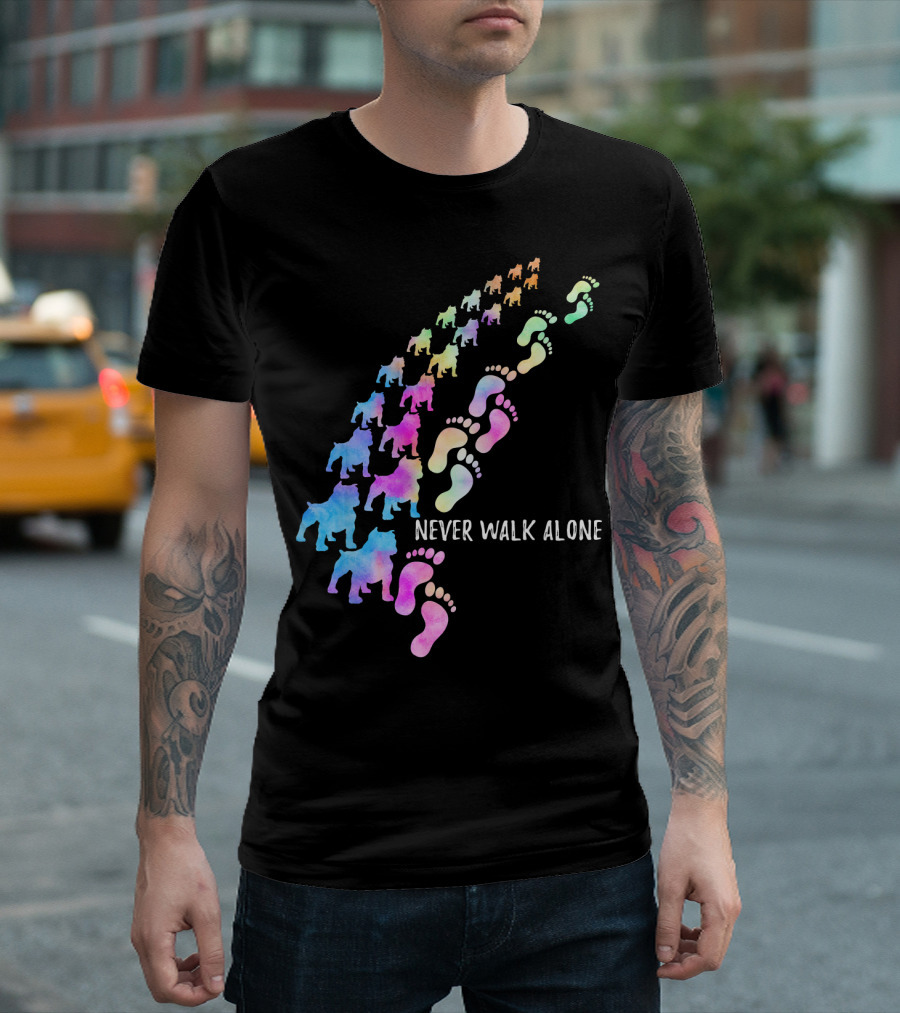 Never Walk Alone Funny Pit Bull Dog Walker Paw T-Shirt