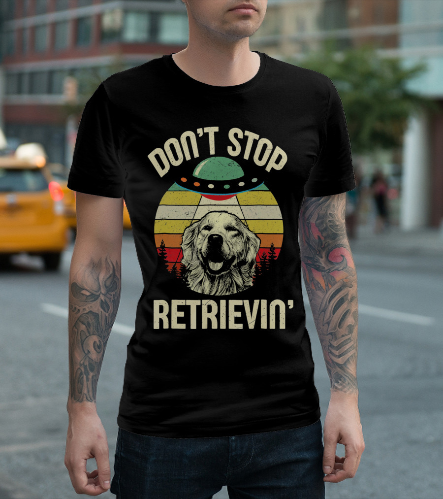 Don't Stop Retrievin' Retro Vintage Golden Retriever Spaceship T-Shirt