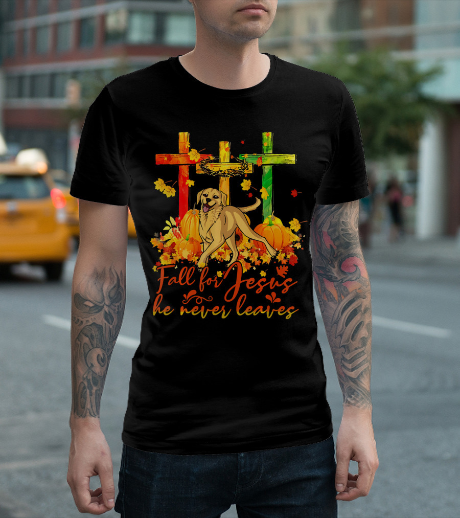 Labrador Retriever Fall for Jesus He Never Leaves Pumpkin Autumn Crosses T-Shirt
