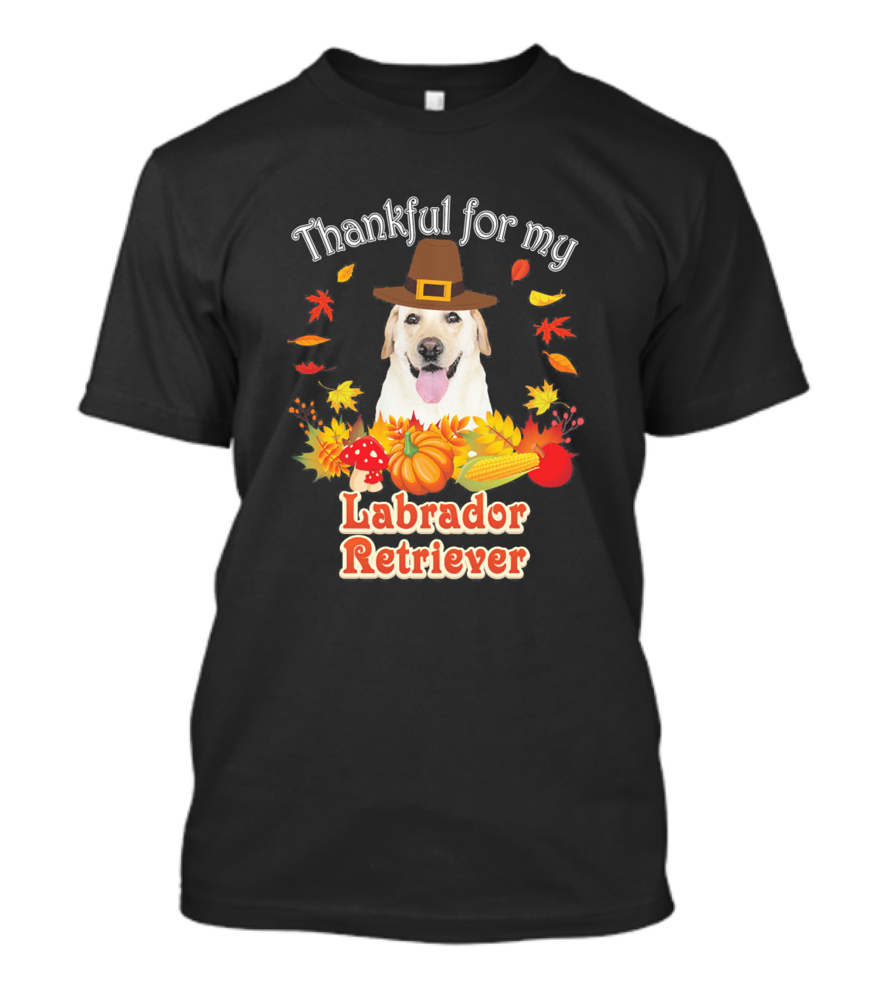 Thankful For My Labrador Retriever T-Shirt