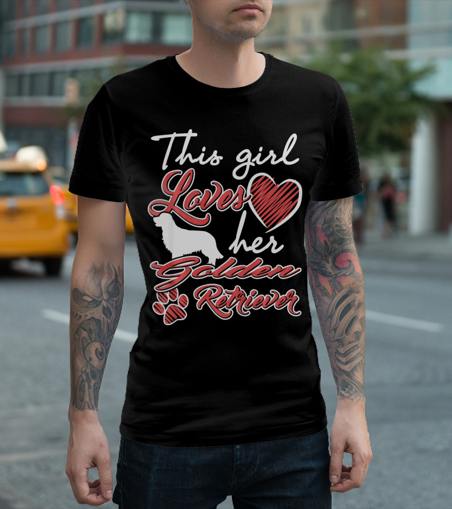 This Girl Loves Her Golden Retriever T-Shirt