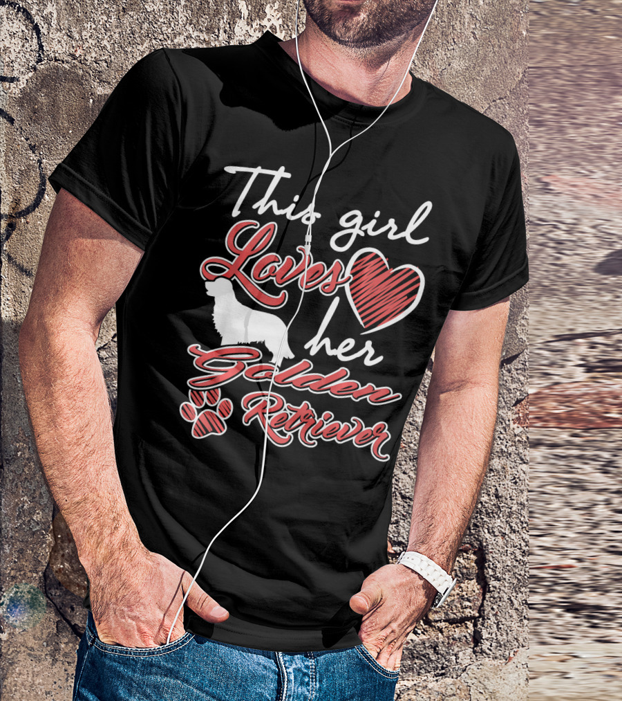 This Girl Loves Her Golden Retriever T-Shirt