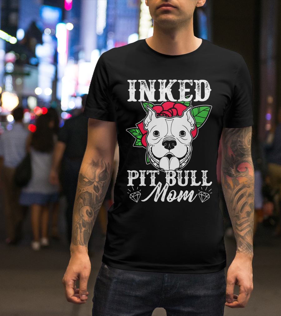 Inked Pit Bull Mom Tattoo With Rose And Diamonds T-Shirt