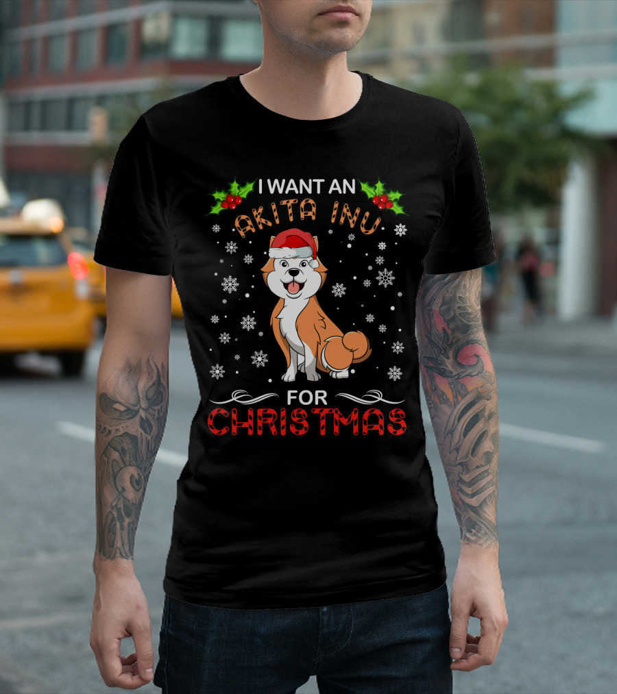 I Want An Akita Inu For Christmas with Snowflakes and Holly T-Shirt