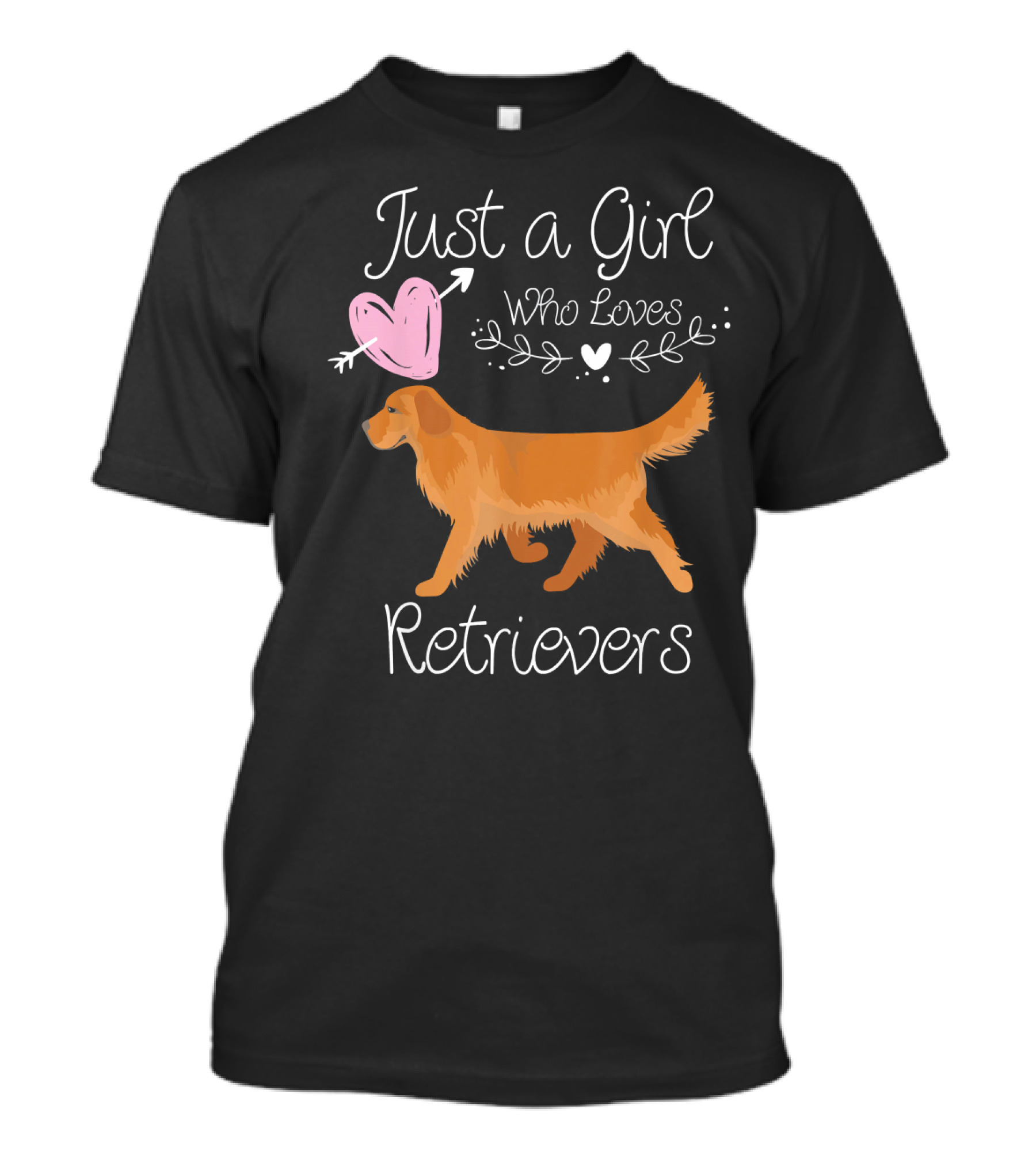 Just A Girl Who Loves Retrievers Golden Retriever Heart Arrow T-Shirt