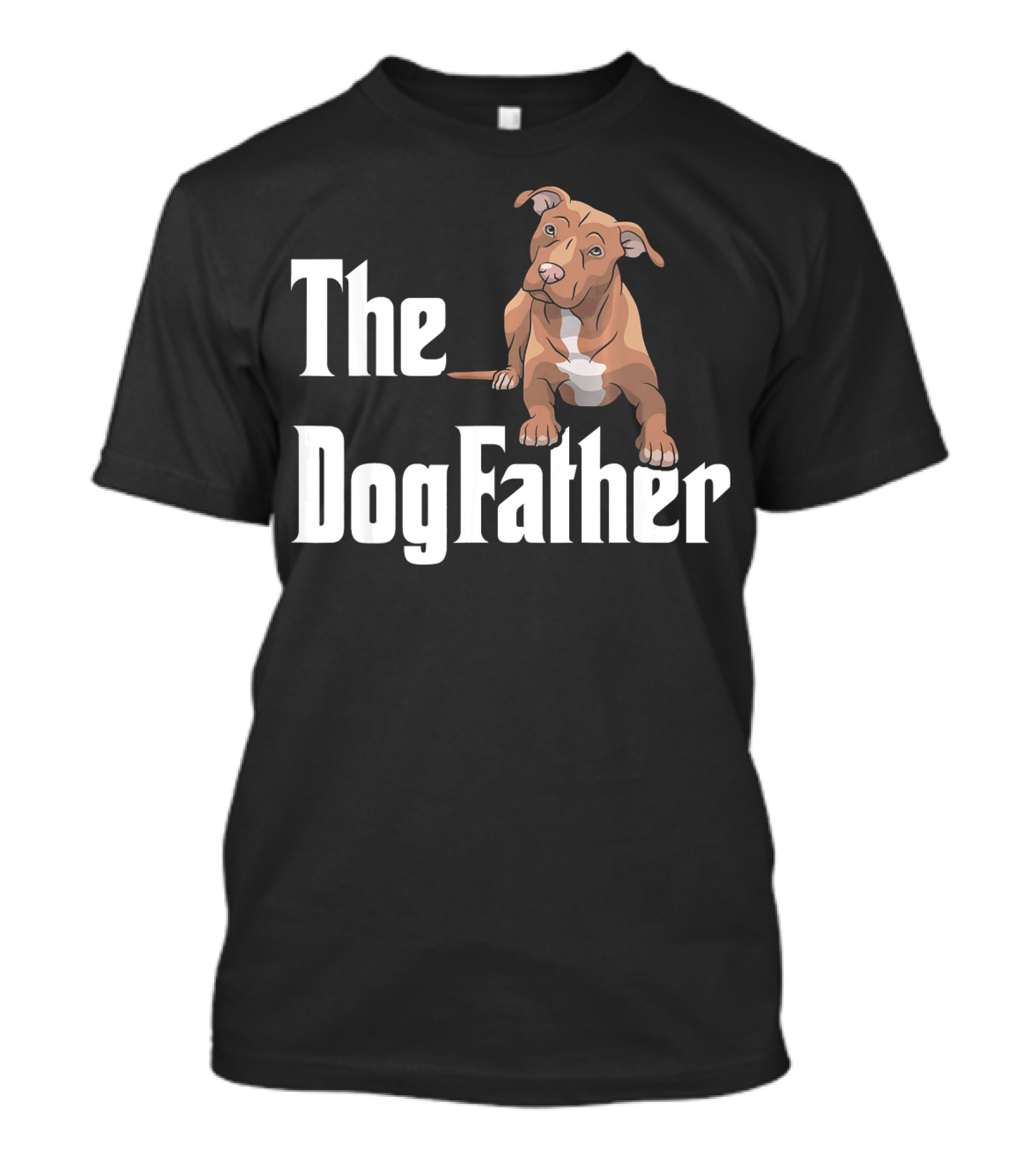 The Dogfather Pitbull Pit Bull Funny Dog Father T-Shirt