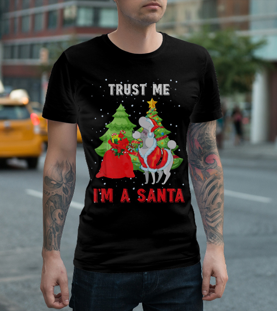 Trust Me I'm A Santa Christmas Poodle With Presents And Trees T-Shirt