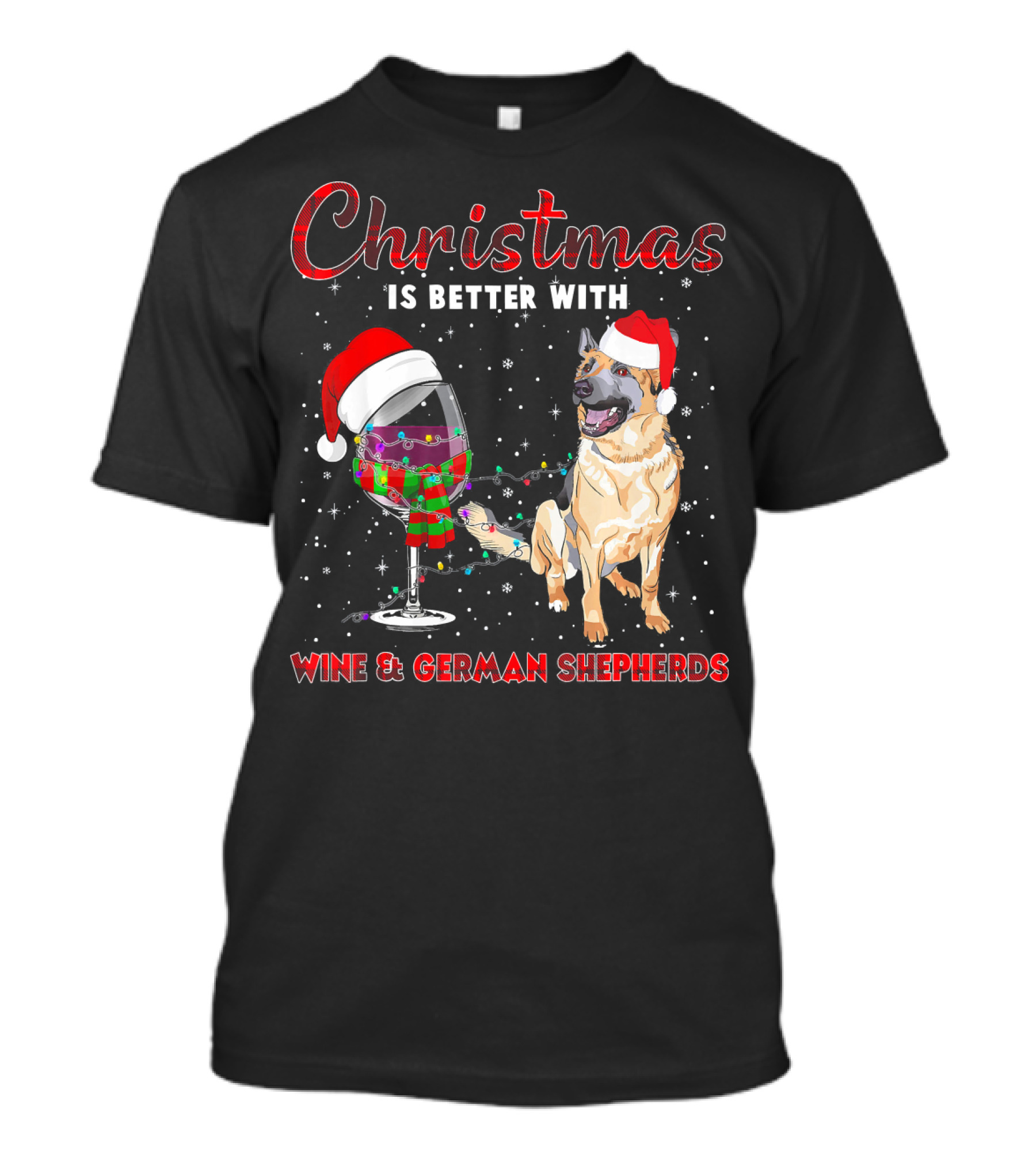 Christmas Is Better With Wine And German Shepherds T-Shirt