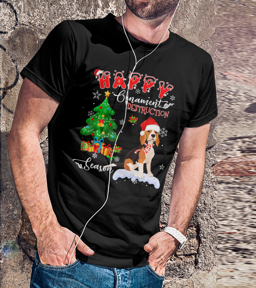 Happy Ornament Destruction Season Beagle Dog Christmas Tree Snow Santa Hat T-Shirt