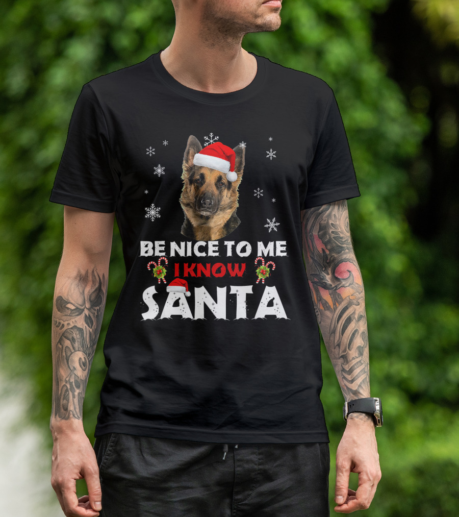 Be Nice To Me I Know Santa German Shepherd Christmas Snowflakes T-Shirt