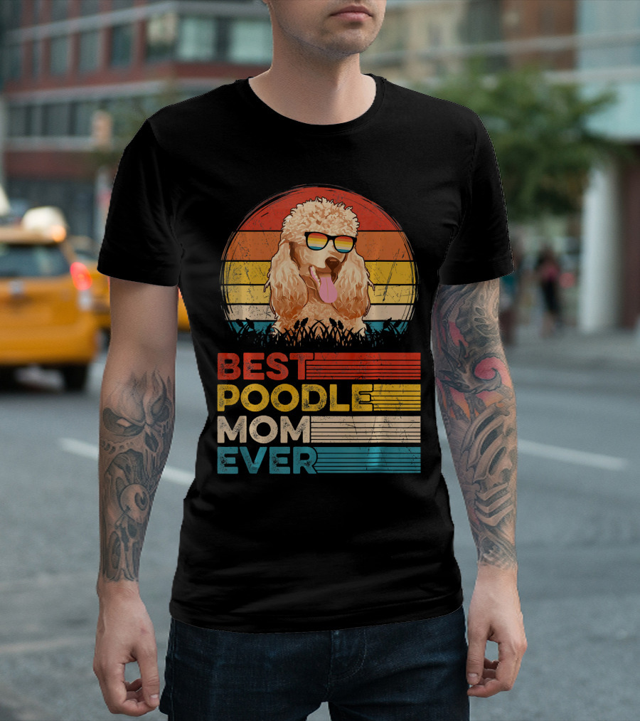 Best Poodle Mom Ever Vintage Dog Sunglasses Retro Stripes T-Shirt
