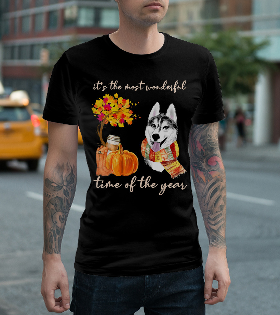 It's the Most Wonderful Time of the Year Husky Autumn Pum Funny Dog Lover T-Shirt