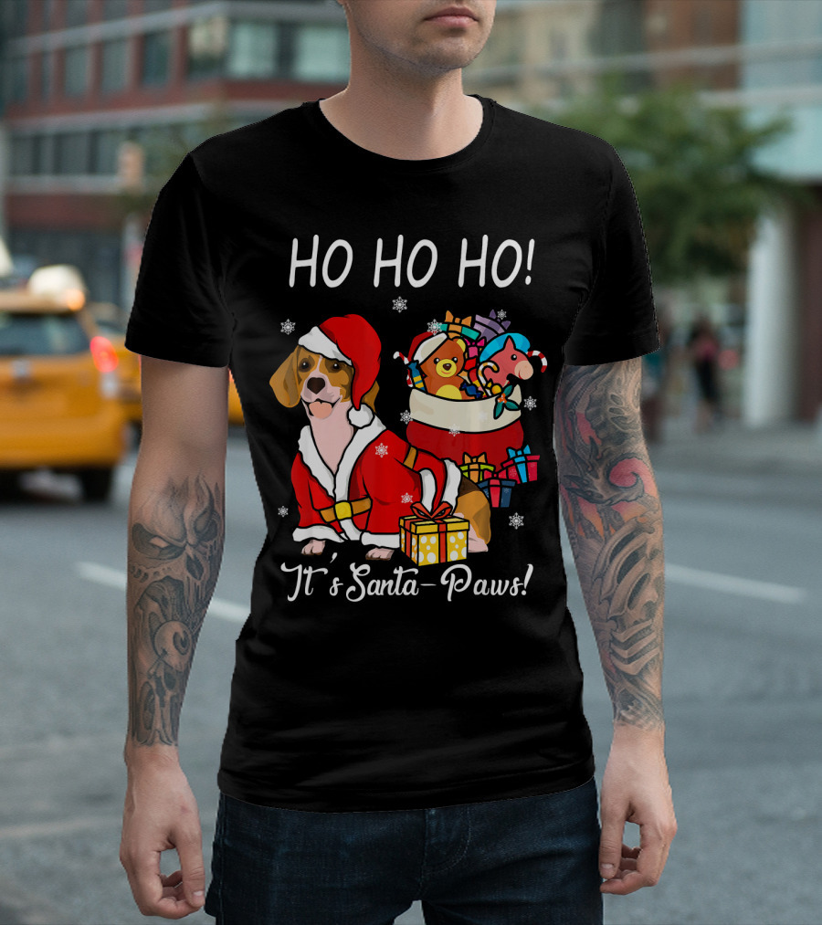 Ho Ho Ho Funny Dog Beagle Christmas It's Santa-Paws T-Shirt