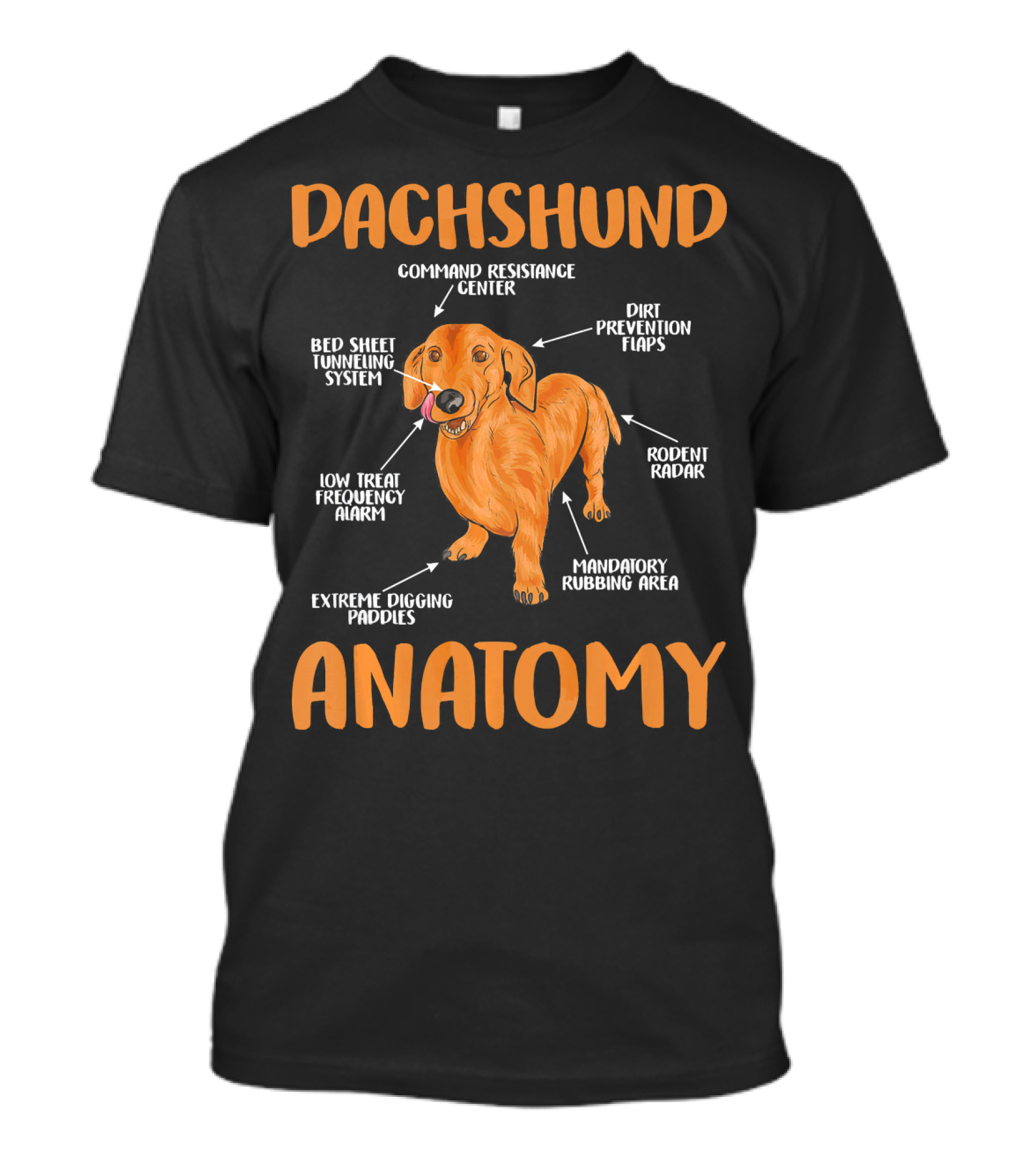Dachshund Anatomy Command Resistance Center Bed Sheet Tunneling System Dirt Prevention Flaps T-Shirt