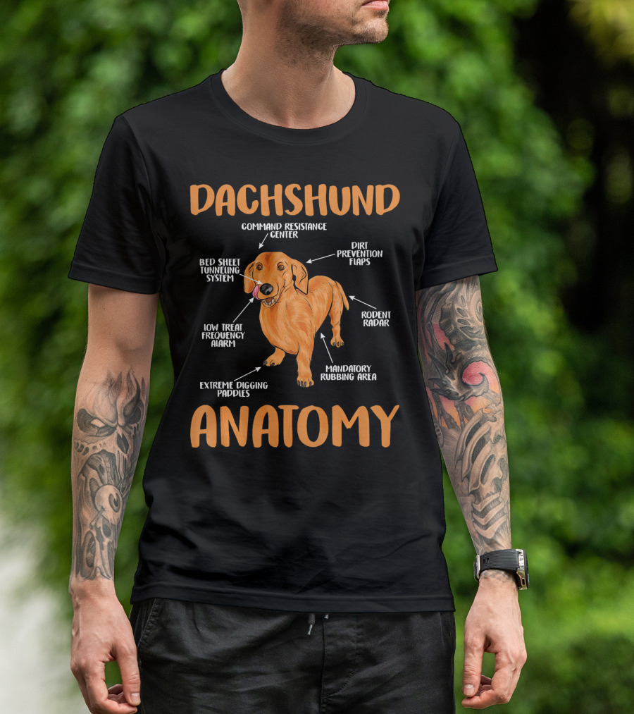 Dachshund Anatomy Command Resistance Center Bed Sheet Tunneling System Dirt Prevention Flaps T-Shirt