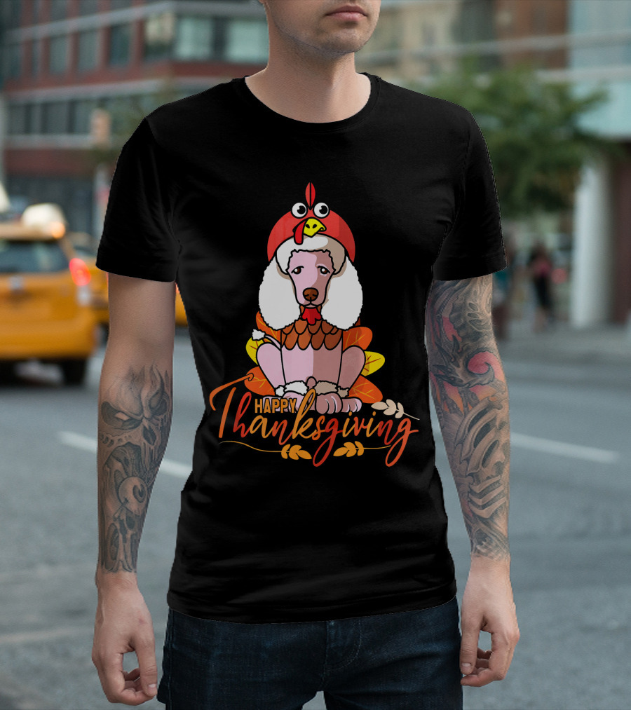 Happy Thanksgiving Funny Dog Costume Poodle T-Shirt